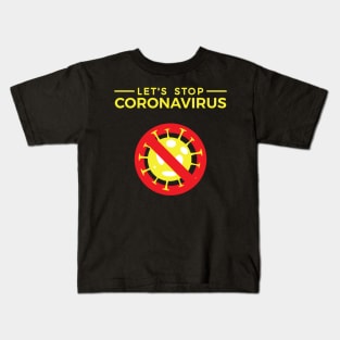 Let's Stop Corona Virus Kids T-Shirt